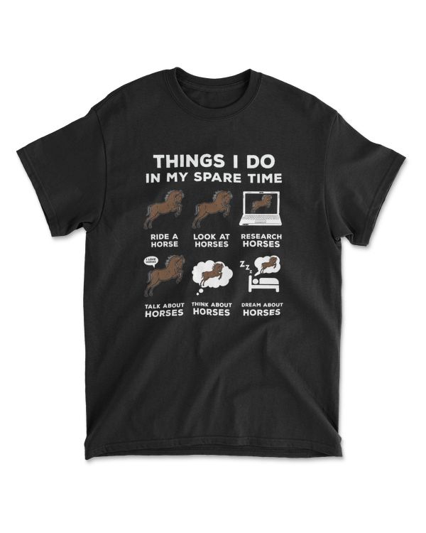 6 Things I Do In My Spare Time - Horse