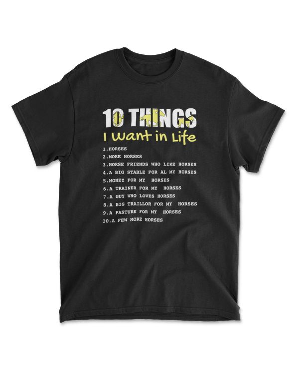10 Things I Want In Life Horse - Funny H
